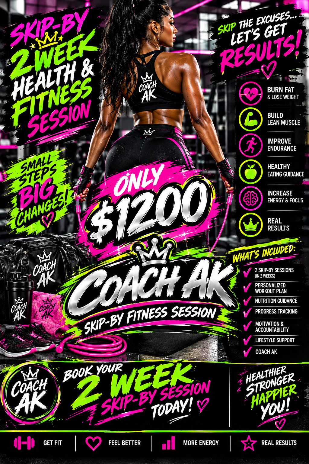 Two Week Skip-by w/ COACH AK